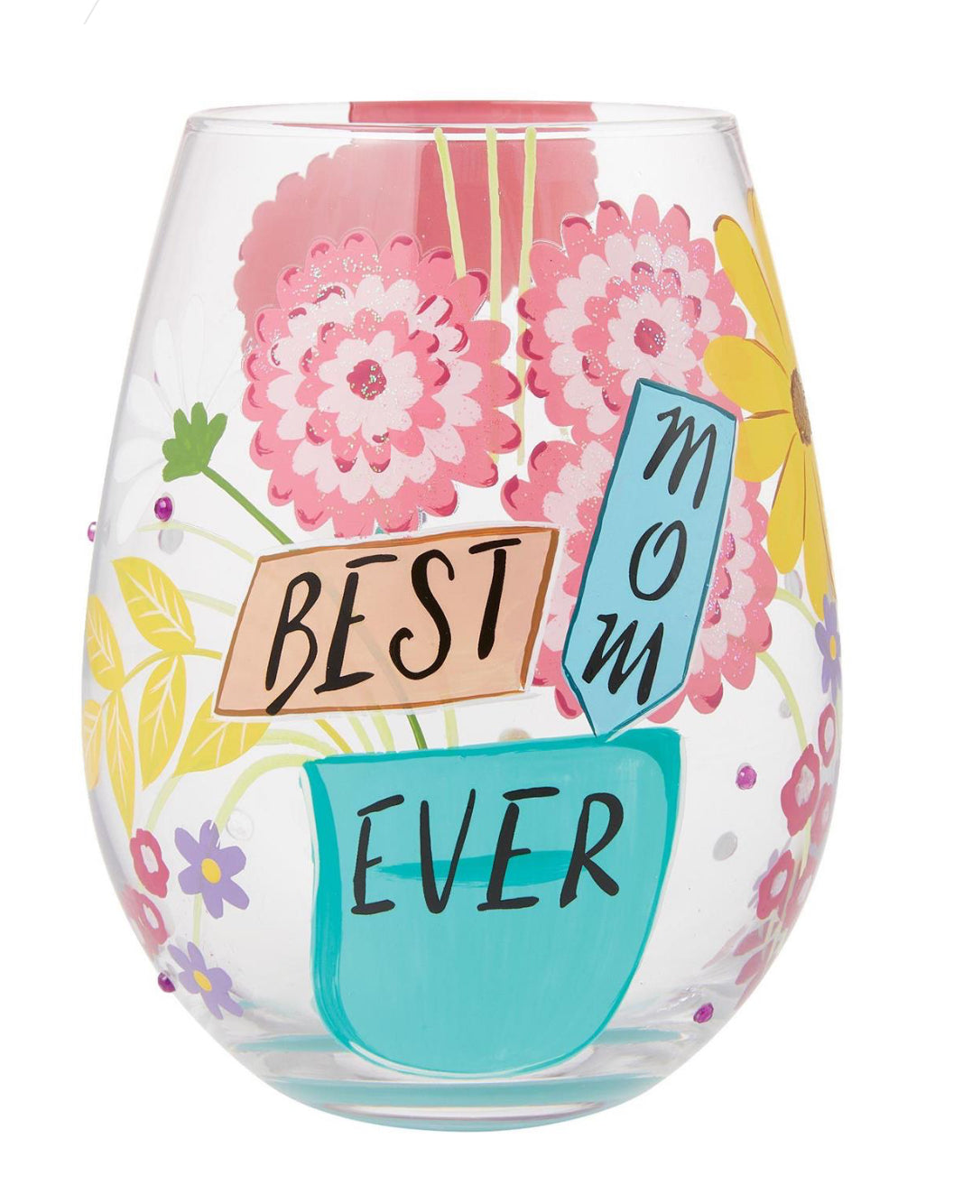 Best Mom Ever Stemless Wine Glass