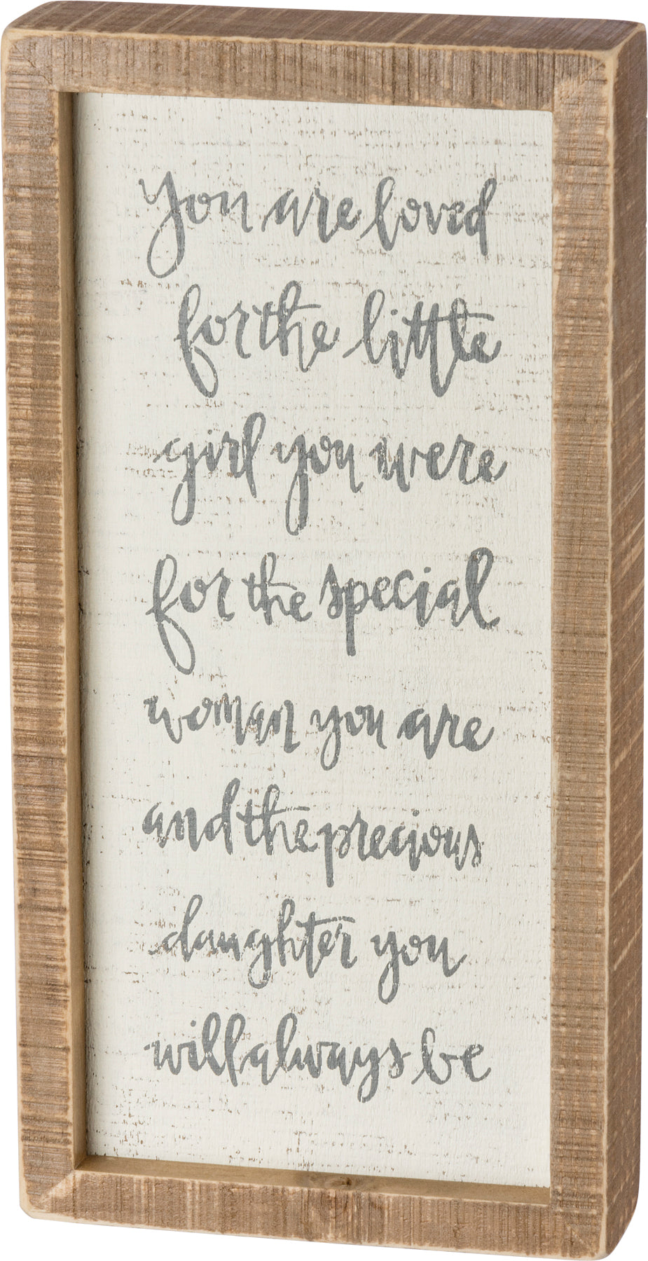 Inset Box Sign-You Are Loved