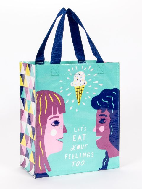 Eat Your Feelings Handy Tote