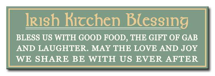 Irish Kitchen Blessing Sign 5X16