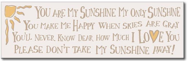 You Are My Sunshine 5X16