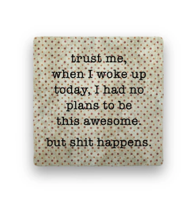 When I Woke Up Coaster