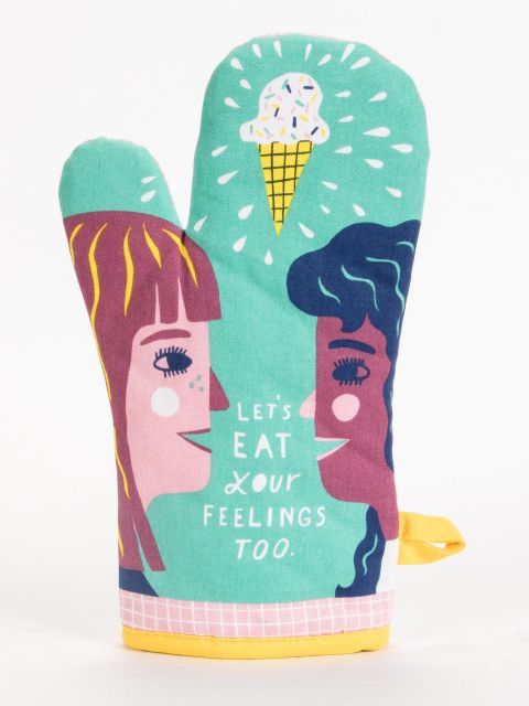 Let’s Eat Your Feelings Oven Mitt
